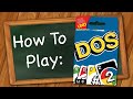 How To Play Dos