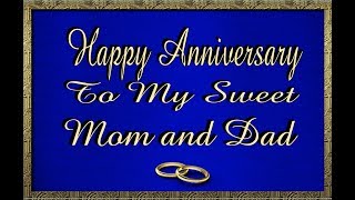 Happy Anniversary To My Sweet Mom & Dad