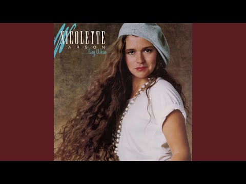 You Were the One - Nicolette Larson