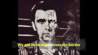 Peter Gabriel - And Through the Wire (With Lyrics)