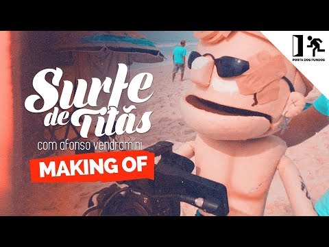 MAKING OF – SURFE DE TITÃS