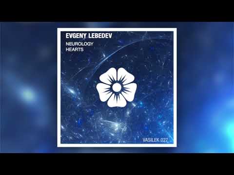 Evgeny Lebedev - Neurology