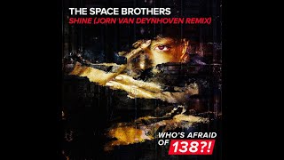 The Space Brothers -  Shine (Jorn van Deynhoven Remix) Classic Trance Remixed