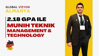 2.18 GPA ile Münih Teknik Management & Technology Kabulü Almak!