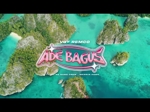 VGT REMCO - Ade Bagus (feat. No Name Crew, Bringin Home) (Official Music Video)