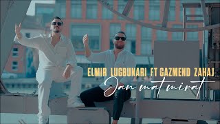 Elmir Lugbunari - Jan Ma T'mirat