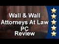 If you happen to have a situation where you need an attorney, I would highly suggest going to Wall && Wall Attorneys at Law.