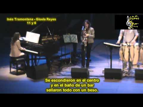 INÉS TRAMONTANA/GISELA RAYES - 11 y 6