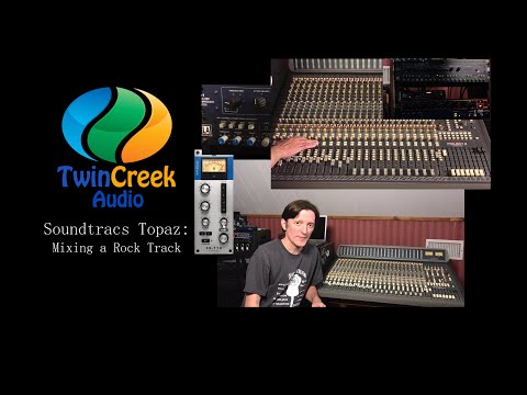 Mixing a Rock Track on the Soundtracs Topaz