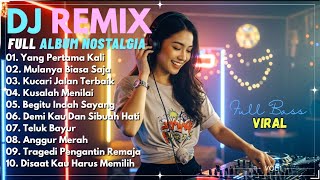 Download lagu DJ REMIX Lagu Nostalgia Indonesia Terpopuler Sepanjang Masa || Enak Didengar Saat Bersantai Dirumah mp3 Download lagu DJ REMIX Lagu Nostalgia Indonesia Terpopuler Sepanjang Masa || Enak Didengar Saat Bersantai Dirumah mp3