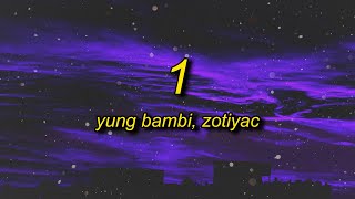YUNG BAMBI - 1 ft ZOTiYAC (TikTok Remix) Lyrics  y