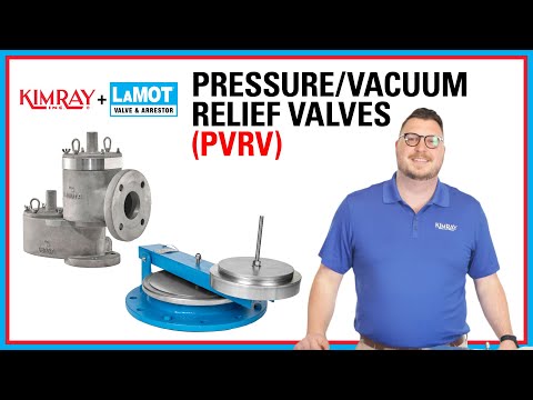 Kimray LaMOT PVRV Pressure Vacuum Relief Valves Explained