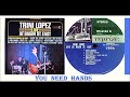 Trini Lopez - You Need Hands
