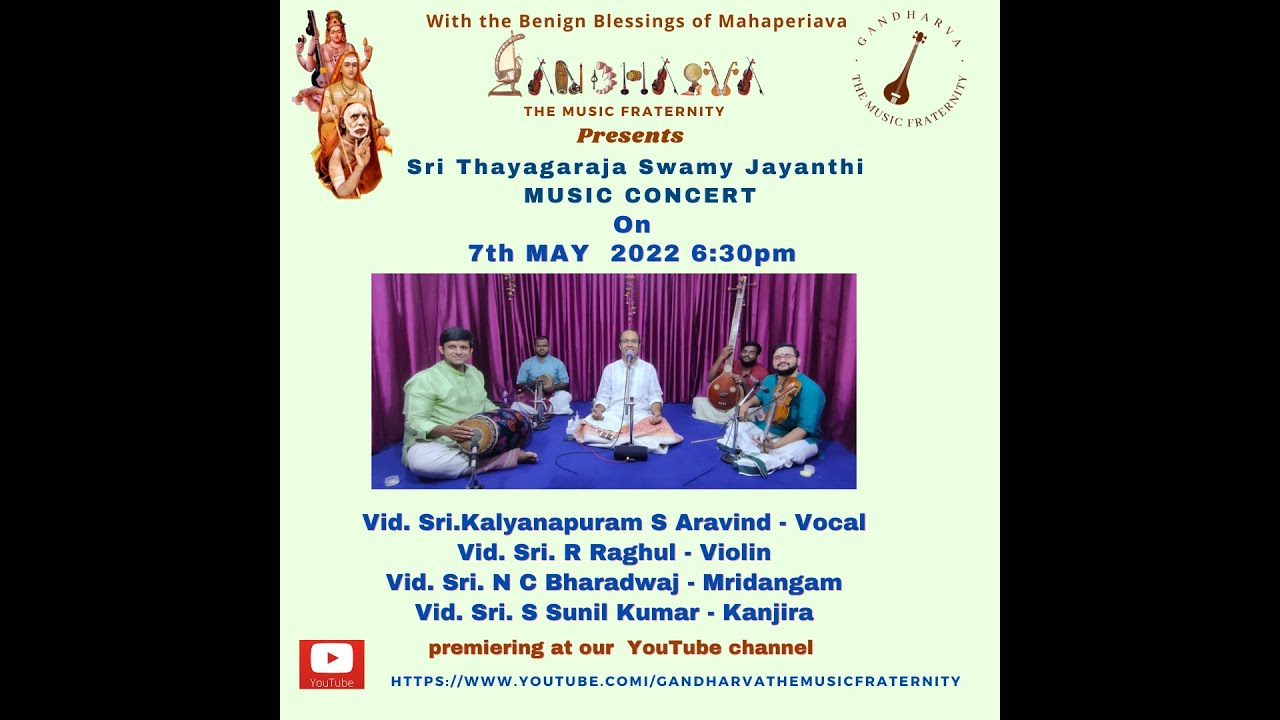 Gandharva Sathguru Sri Thyagaraja Swamy jayanthi Concert by Vid. Kalyanapuram Sri S Aravind