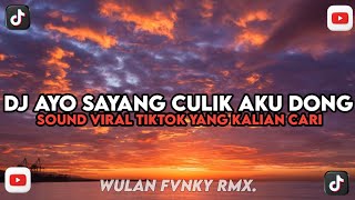 Download lagu DJ AYO SAYANG CULIK AKU DONG X IT'S MY LIFE BREAKBEAT VIRAL TIKTOK YANG KALIAN CARI mp3
