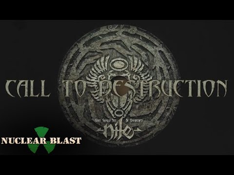 NILE -  Call to Destruction (OFFICIAL TRACK & LYRICS)