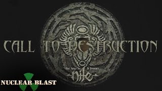 NILE -  Call to Destruction (OFFICIAL TRACK &amp; LYRICS)