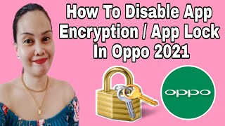 How To Disable App Encryption / App Lock In Oppo 2021 | Vanz Official