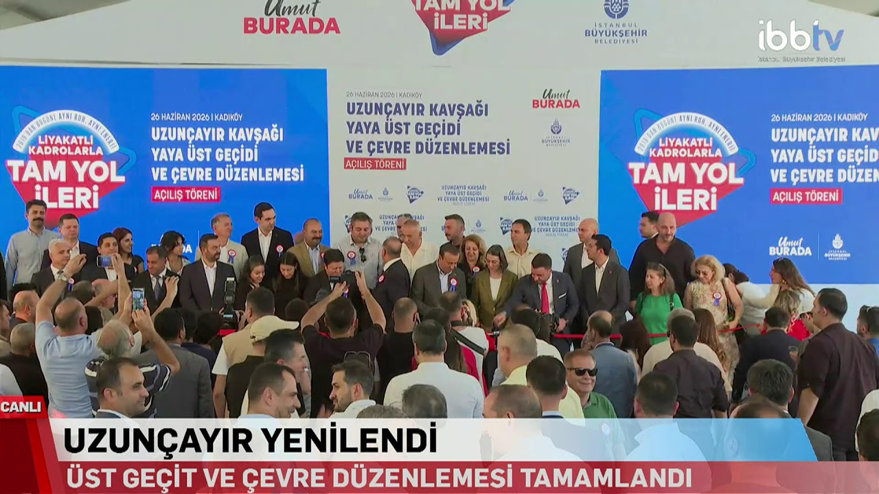 UZUNÇAYIR KAVŞAĞI AÇILIYOR