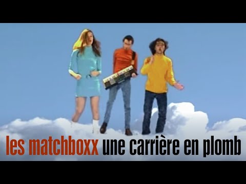 Les Matchboxx - Une carrière en plomb [Clip officiel]