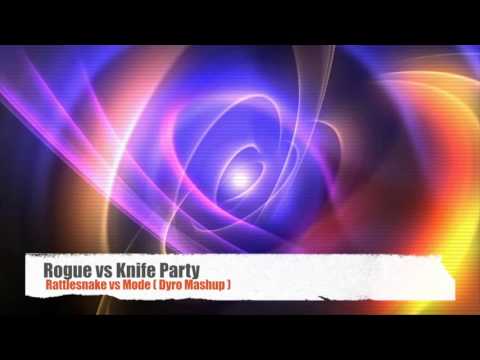Rogue vs. Knife Party - Rattlesnake vs. Mode (Dyro MashUp)