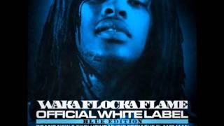 Waka Flocka Flame - Fuck the Club up