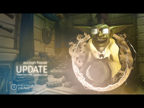 (PTR) AUCTION HOUSE UPDATE Patch 9.2.7