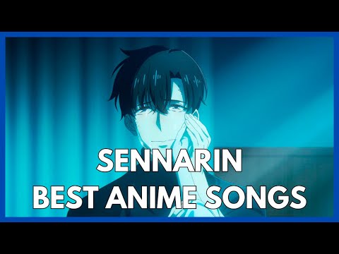 Top SennaRin Anime Songs