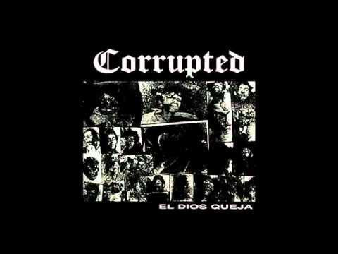 Corrupted ~ Hay Que Joderse
