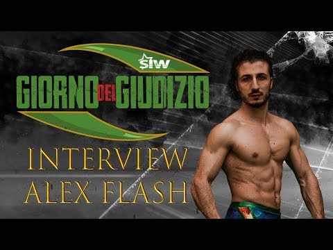 INTERVIEW Alex Flash - Road to Giorno del Giudizio 2018