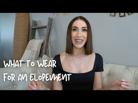 What to Wear for an Elopement — Watch on YouTube