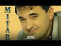 Mitar Miric - Budi dobra - (Audio 2000)