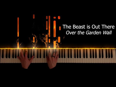 The Beast is Out There - Over the Garden Wall Piano