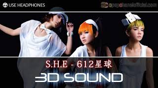 S.H.E - 612 星球 - 612 Xing Qiu (3D Sound)