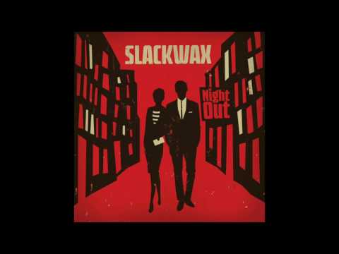 Slackwax - Come Away feat. Anna Leyne