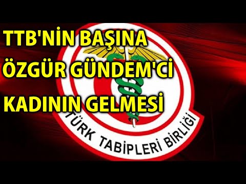 MP - TTB'nin Başına Özgür Gündem'ci Kadının Gelmesi