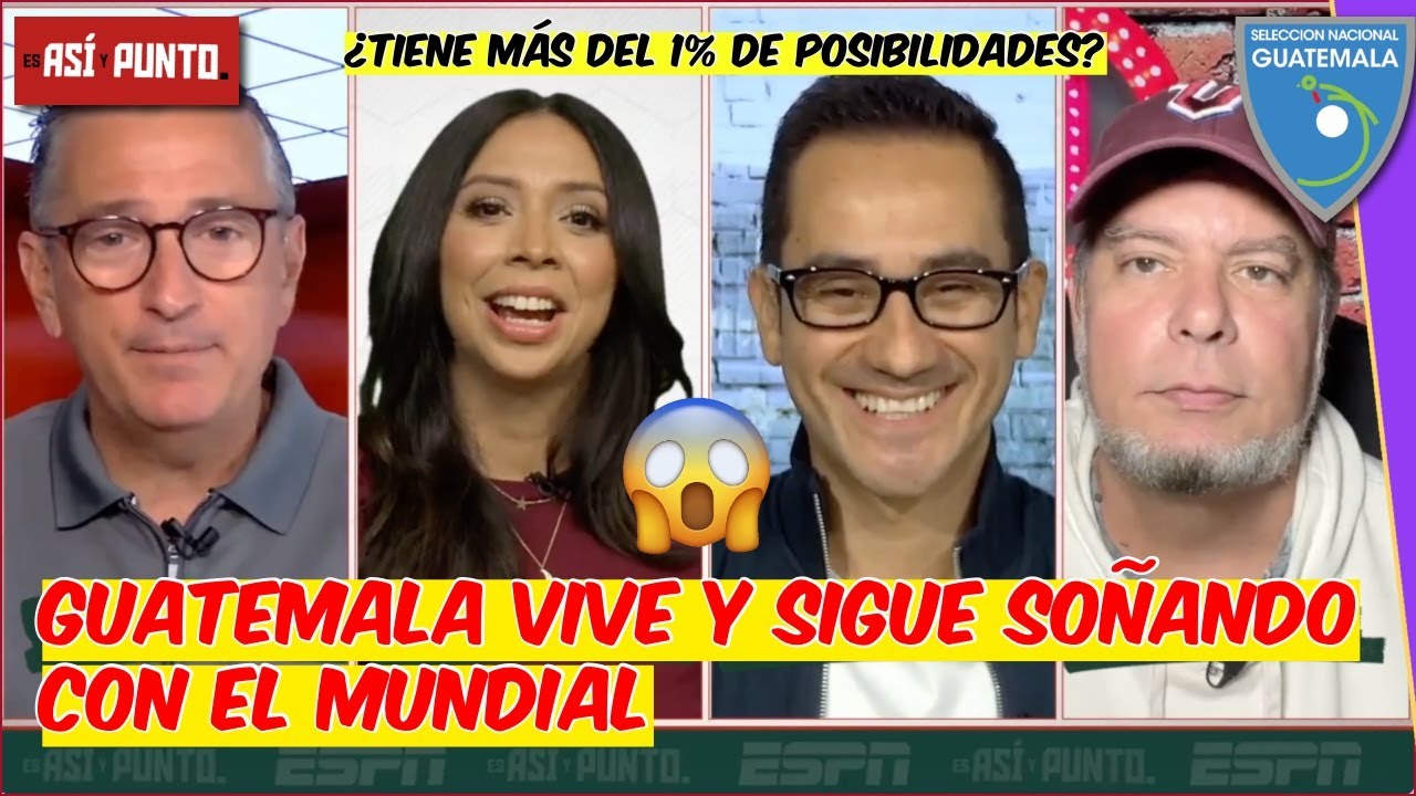 Guatemala VIVE. SACÓ un PUNTO VALIOSO ante Panamá y SIGUE SOÑANDO con el Mundial | Es Así y Punto