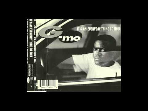 G-Mo [ It's An Everyday Thing To Roll ] FULL ALBUM {1994} --((HQ))--