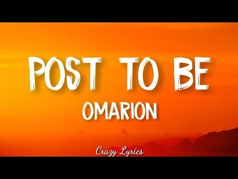 Post To Be (Lyrics) Omarion Ft. Chris Brown & Jhene Aiko