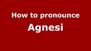 How to pronounce Agnesi