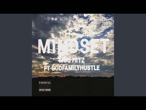 Mindset (feat. GodFamilyHustle)