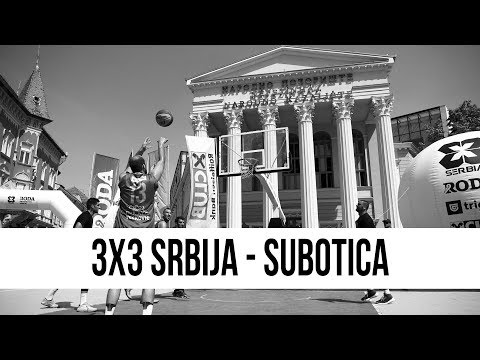 3x3 Subotica 2019