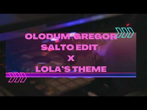 Olodum (Gregor Salto Edit) X Lola's Theme (DJ Dan Mashup)