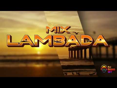 MIX LAMBADA DE ORO 🌴 | DJ BARRD