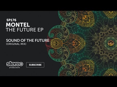 Montel - Sound Of The Future - Original Mix