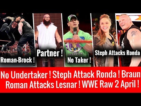 Roman Attacks Lesnar ! No Undertaker ! WWE Raw 4/2/2018 Highlights HD Raw 2 April 2018 4/2/18