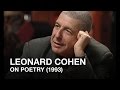 Leonard Cohen defines Poetry (1993)