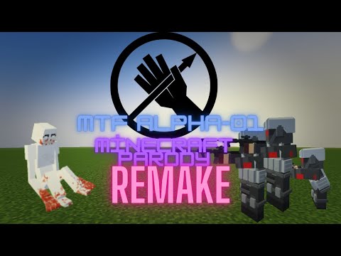 SCP:Alpha-01 Minecraft Music Video Parody (Remake)