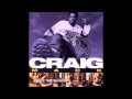 Craig Mack - When God Comes