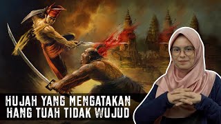 Download lagu Hujah yang Mengatakan Hang Tuah Tak Wujud mp3